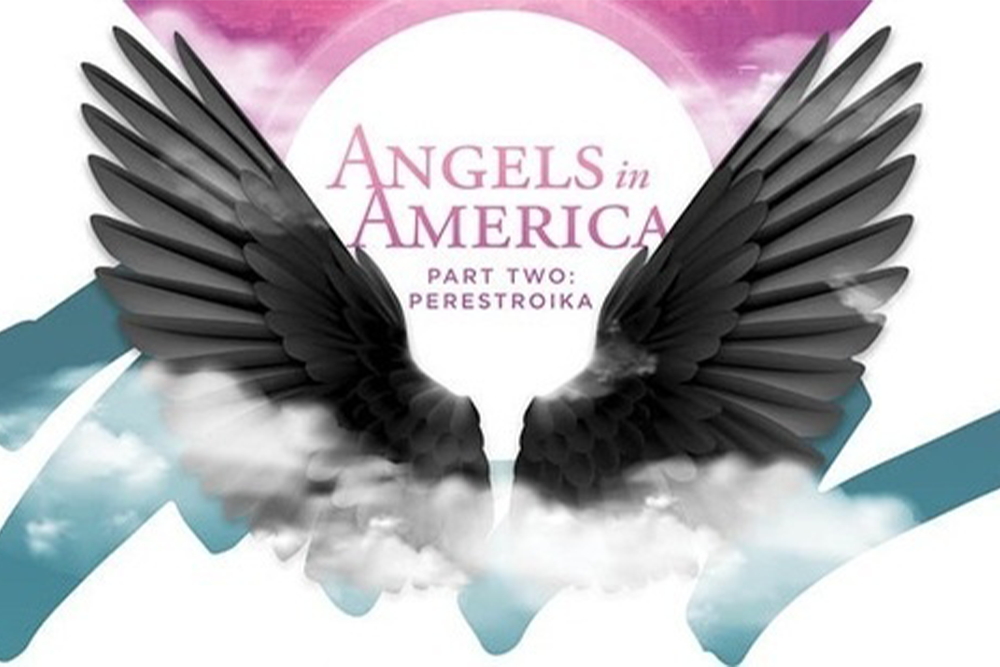 Angels in America, Part Two: Perestroika by Tony Kushner