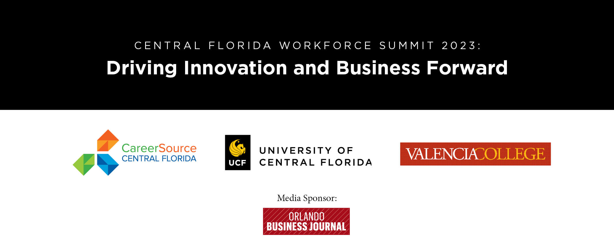 Workforce Summit partners - CareerSource Central Florida, UCF, Valencia College